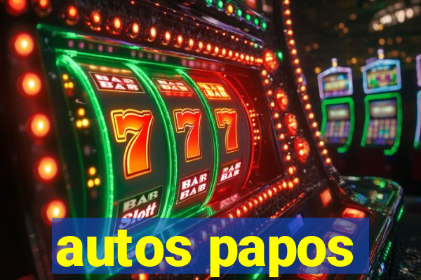 autos papos